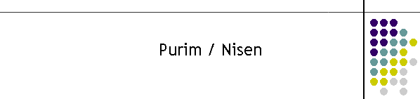 Purim / Nisen